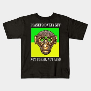 Planet Monkey Not Bored Apes Kids T-Shirt